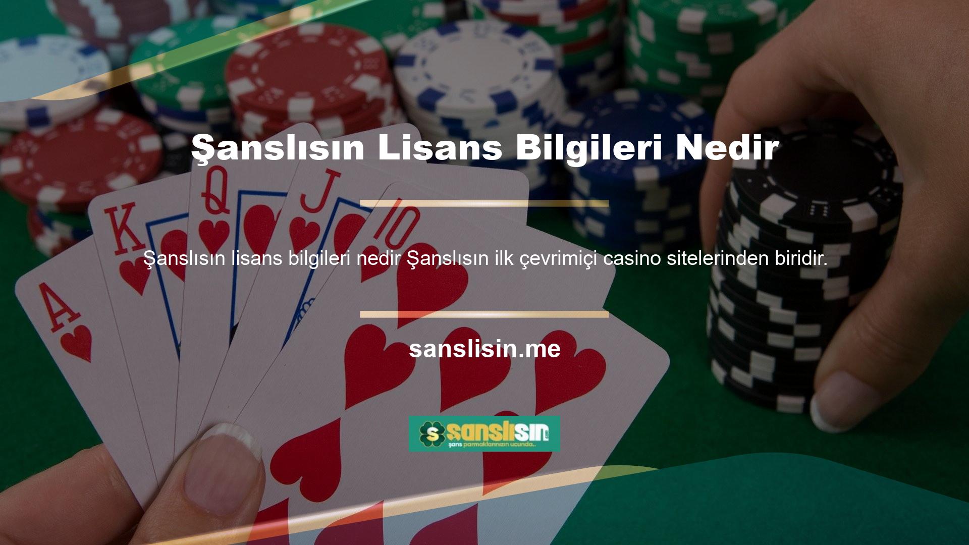 Türkiye'de kısa bir süre faaliyet göstermeye başlayan Şanslısın, yabancı bir casino sitesi olması nedeniyle yasa dışı casino sitesi olarak değerlendirilmektedir